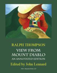 View From Mount Diablo An Annotated Edition Ralph Thompson John Lennard