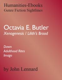 Octavia Butler Xenogenesis John Lennard John Lennard