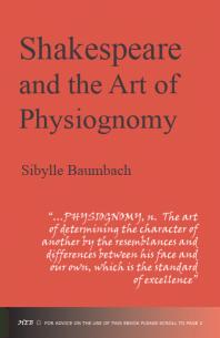 Shakespeare And The Art Of Physiognomy Sibylle Baumbach