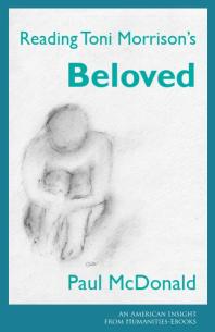 Reading Toni Morrisons Beloved Paul Mcdonald