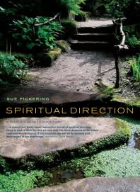 Spiritual Direction A Practical Introduction Sue Pickering