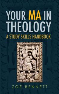 Your Ma In Theology A Study Skills Handbook Zoe Bennett