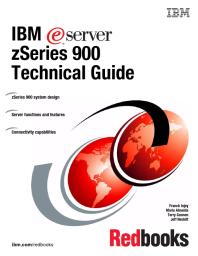 Ibm Eserver Zseries 900 Technical Guide Ibm Redbooks