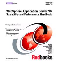 Websphere Application Server V6 Scalability And Performance Handbook Ibm Redbooks