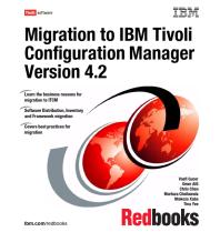 Migration To Ibm Tivoli Configuration Manager Version 42 Ibm Redbooks