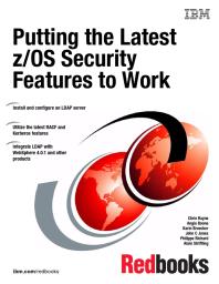 Putting The Latest Zos Security Features To Work Ibm Redbooks