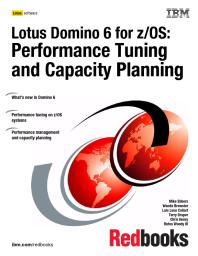 Lotus Domino 6 For Zos Performance Tuning And Capacity Planning Ibm Redbooks