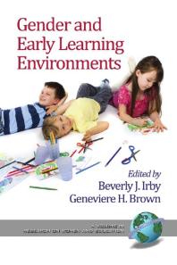 Gender And Early Learning Environments 1st Edition Beverly Irby Genevieve H Brown