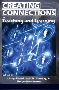 Creating Connections In Teaching And Learning 1st Edition Lindy Abawi Joan Conway Robyn Henderson