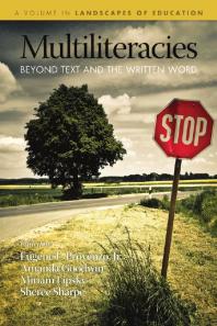 Multiliteracies Beyond Text And The Written Word 1st Edition Eugene F Provenzo Amanda Goodwin Miriam Lipsky