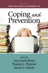 Coping And Prevention 1st Edition Ana Maria Rossi Pamela L Perrew James A Meurs