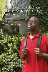 Black Graduate Education At Historically Black Colleges And Universities 1st Edition Robert T Palmer Adriel A Hilton Tiffany Patrice Fountaine