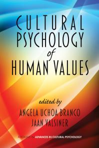 Cultural Psychology Of Human Values 1st Edition Jaan Valsiner Angela Uchoa Branco