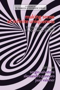 Making Sense Of Infinite Uniqueness The Emerging System Of Idiographic Science 1st Edition Sergio Salvatore Alessandro Gennaro Jaan Valsiner
