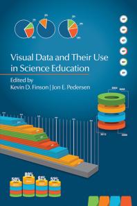 Visual Data And Their Use In Science Education 1st Edition Kevin D Finson Jon Pedersen