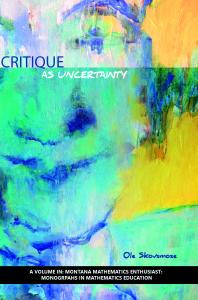 Critique As Uncertainty 1st Edition Ole Skovsmose