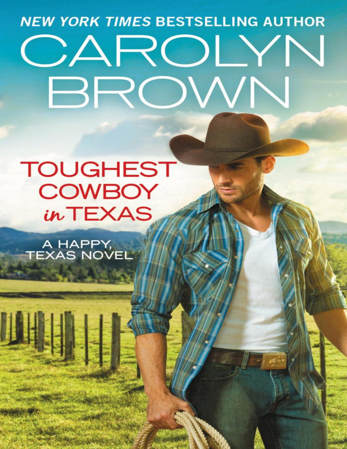 Toughest Cowboy In Texas Carolyn Brown