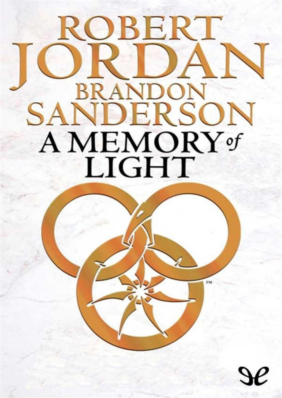 A Memory Of Light Robert Jordan Brandon Sanderson