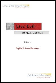 Live Evil Of Magic And Men 1st Edition Sophia Vivienne Kottmayer
