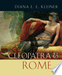 Cleopatra And Rome Diana E E Kleiner