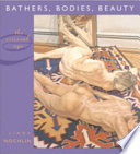 Bathers Bodies Beauty The Visceral Eye Linda Nochlin