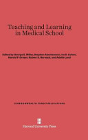Teaching And Learning In Medical School George E Miller