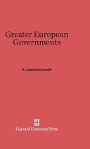 Greater European Governments A Lawrence Lowell