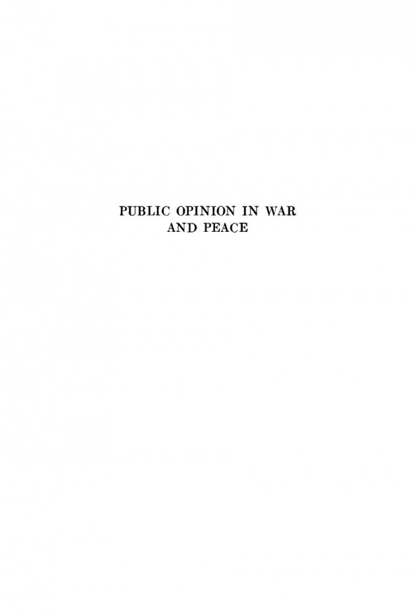 Public Opinion In War And Peace Abbot Lawrence Lowell