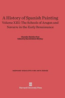 A History Of Spanish Painting Volume Xiii The Schools Of Aragon And Navarre In The Early Renaissance Chandler Rathfon Post
