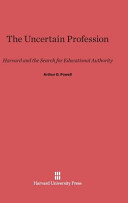 The Uncertain Profession Arthur Powell