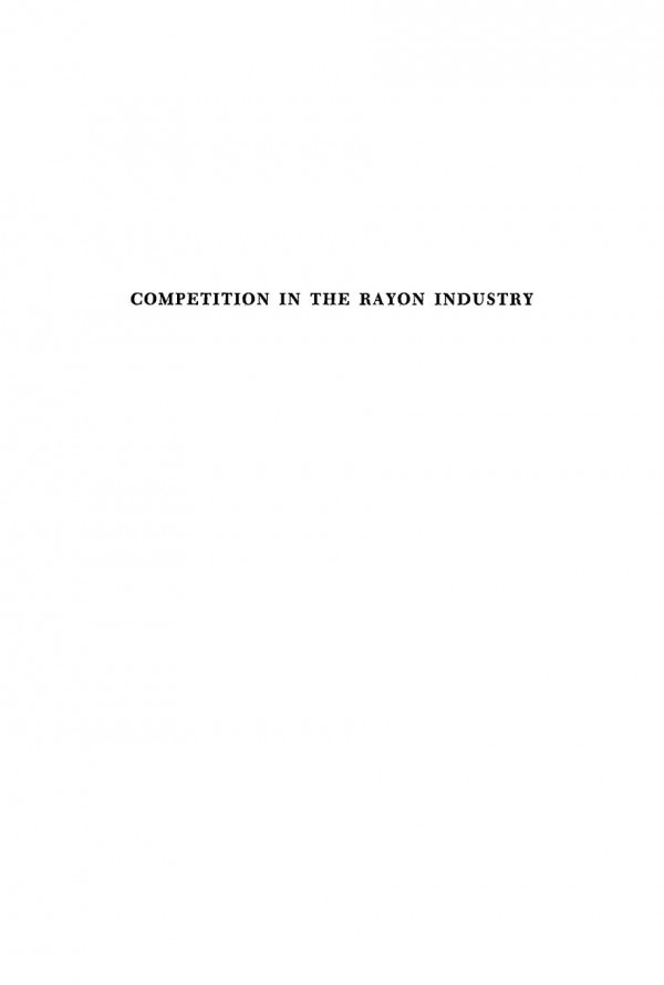 Competition In The Rayon Industry Jesse William Markham