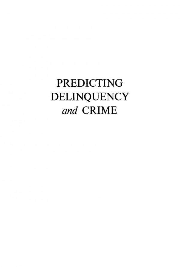 Predicting Delinquency And Crime Sheldon Glueck Eleanor Glueck