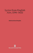 Lyrics From English Airs 15961622 Edward Doughtie