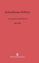 Schoolhouse Politics Lessons From The Sputnik Era Peter Dow