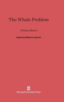 The Whale Problem A Status Report William E Schevill