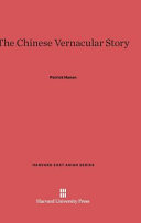 The Chinese Vernacular Story Patrick Hanan