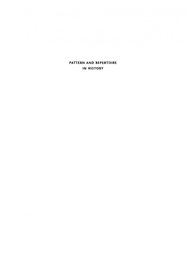 Pattern And Repertoire In History Bertrand M Roehner Tony Syme