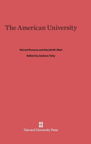 The American University Talcott Parsons George M Platt Gerald M Platt