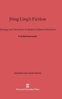 Ding Lings Fiction Ideology And Narrative In Modern Chinese Literature Yitsi Mei Feuerwerker
