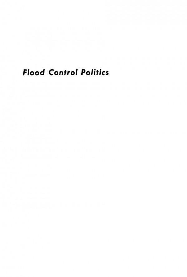 Flood Control Politics The Connecticut River Valley Problem 19271950 William Edward Leuchtenburg