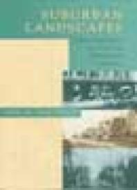 Suburban Landscapes Culture And Politics In A New York Metropolitan Community 1st Edition Paul H Mattingly