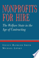 Nonprofit For Hire The Welfare State In The Age Of Contracting Steven Rathgeb Smith