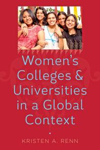 Womens Colleges And Universities In A Global Context 1st Edition Kristen A Renn