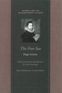 The Free Sea 1st Edition Hugo Grotius David Armitage David Armitage