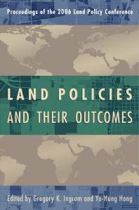 Land Policies And Their Outcomes 1st Edition Gregory K Ingram Yuhung Hong