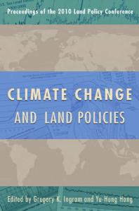 Climate Change And Land Policies 1st Edition Gregory K Ingram Yuhung Hong