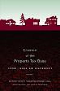Erosion Of The Property Tax Base Trends Causes And Consequences 1st Edition Nancy Y Augustine Michael E Bell David Brunori Joan M Youngman