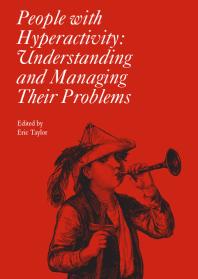People With Hyperactivity Understanding And Managing Their Problems 1st Edition Eric Taylor