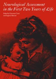 Neurological Assessment In The First Two Years Of Life 1st Edition Giovanni Cioni Giovanni Cioni