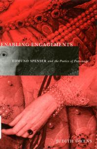 Enabling Engagements Edmund Spenser And The Poetics Of Patronage 1st Edition Judith Owens